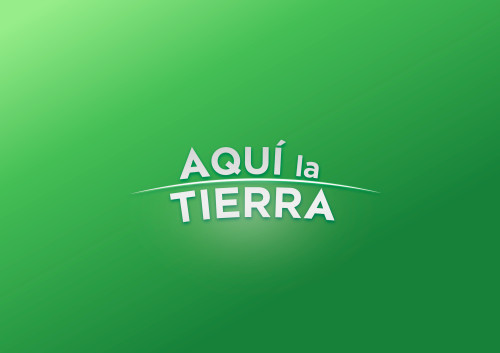 Aquí la Tierra