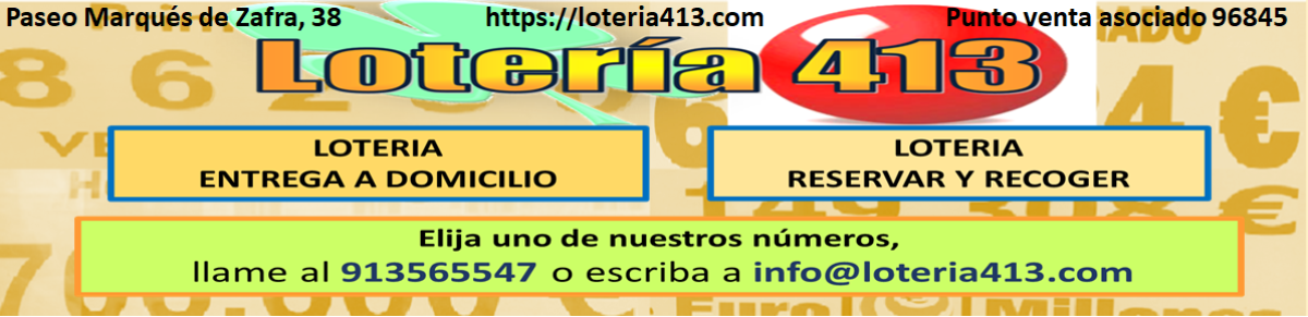    Imagen 2 para promocionar la tienda Lotería 413